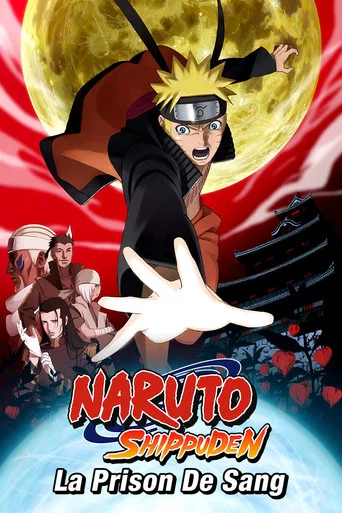 Regarder Naruto Shippuden : La Prison de Sang en streaming complet