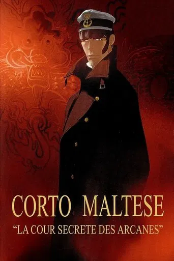Regarder Corto Maltese : La Cour secrète des Arcanes en streaming complet