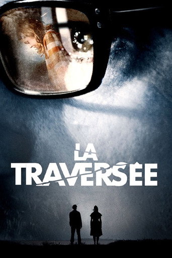 Regarder La Traversée en streaming complet