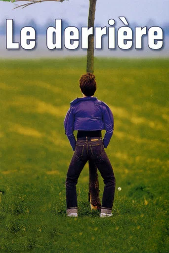 Regarder Le Derrière en streaming complet