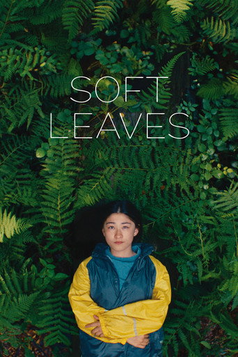 Regarder Soft Leaves en streaming complet