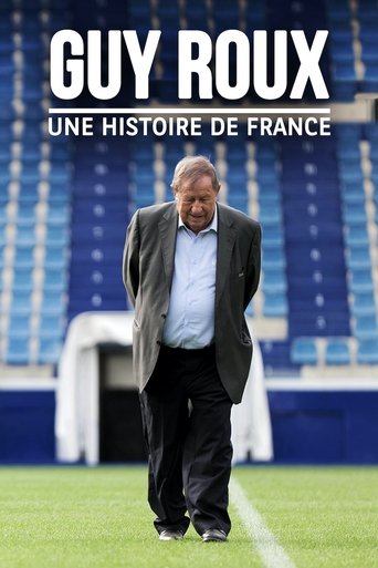 Regarder Guy Roux, une histoire de France en streaming complet