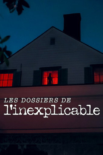 Regarder Les Dossiers de l'inexplicable en streaming complet