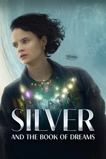 Regarder Silver et le Livre des Rêves en streaming complet